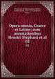 Opera omnia, Graece et Latine; cum annotationibus Henrici Stephani et al.. 02, Dionysius, of Halicarnassus,Reiske, Johann Jacob, 1716-1774,Stephens, Henry 