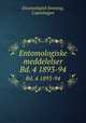 Entomologiske meddelelser. Bd. 4 1893-94, Entomologisk forening, Copenhagen 