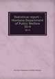 Statistical report - Montana Department of Public Welfare. 30-4, Montana. State Dept. of Public Welfare 
