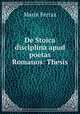 De Stoica disciplina apud poetas Romanos: Thesis., Marin Ferraz 