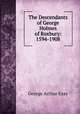 The Descendants of George Holmes of Roxbury: 1594-1908, George Arthur Gray 