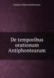 De temporibus orationum Antiphontearum, Friedrich Albert Emil Kirchner 