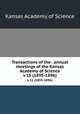 Transactions of the . annual meetings of the Kansas Academy of Science. v.15 (1895-1896), Kansas Academy of Science 