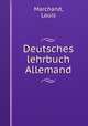 Deutsches lehrbuch Allemand, Marchand, Louis 