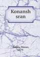 Konansh sran, Kanda, Masao, 1879- 