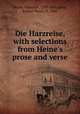 Die Harzreise, with selections from Heine