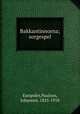Bakkantinnorna; sorgespel, Euripides,Paulson, Johannes, 1855-1918 