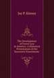 The Development of Forest Law in America: A Historical Presentation of the Successive Enactments ., Jay P. Kinney 