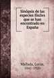 Sinopsis de las especies fosiles que se han encontrado en Espana, Mallada, Lucas, 1841-1920 
