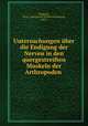 Untersuchungen uber die Endigung der Nerven in den quergestreiften Muskeln der Arthropoden, Mangold, Ernst Ludwig Karl Wilhelm Ferdinand, 1879- 