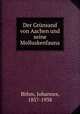 Der Grunsand von Aachen und seine Molluskenfauna, Johannes Bohm 