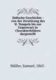 Judische Geschichte : von der Zerstorung des II. Tempels bis zur Gegenwart in Charakterbildern dargestellt, Samuel Muller 