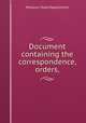 Document containing the correspondence, orders,, Missouri State Department 