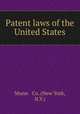 Patent laws of the United States, Munn & Co. (New York, N.Y.) 