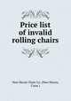 Price list of invalid rolling chairs., New Haven Chair Co. (New Haven, Conn.) 