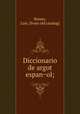Diccionario de argot espan?ol;, Besses, Luis. [from old catalog] 