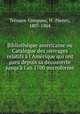 Bibliotheque americaine ou Catalogue des ouvrages relatifs a l