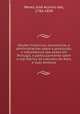 Nocoes historicas, economicas, e administrativas sobre a produccao, e manufactura das sedas em Portugal, e particularmente sobre a real fabrica do suburbio do Rato, e suas annexas, Jose Acursio das Neves 