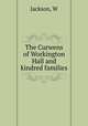 The Curwens of Workington Hall and kindred families, W. Jackson 