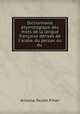Dictionnaire etymologique des mots de la langue francaise derives de l