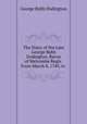 The Diary of the Late George Bubb Dodington, Baron of Melcombe Regis: From March 8, 1749, to ., George Bubb Dodington 
