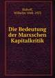 Die Bedeutung der Marxschen Kapitalkritik, Hohoff, Wilhelm 1848-1923 