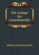 Die Anlage der Limeskastelle, Alfred von Domaszewski 