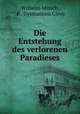 Die Entstehung des verlorenen Paradieses, Wilhelm Munch 