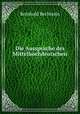 Die Aussprache des Mittelhochdeutschen, Reinhold Bechstein 