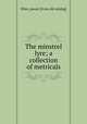 The minstrel lyre; a collection of metricals, Ellen, pseud. [from old catalog] 