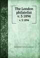 The London philatelist. v. 3 1894, Royal Philatelic Society (Great Britain) 