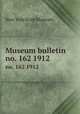 Museum bulletin. no. 162 1912, New York State Museum 
