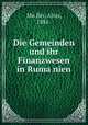 Die Gemeinden und ihr Finanzwesen in Ruma?nien, Alois Mu?ller 