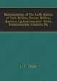 Reminiscences of The Early History of Dark Hollow, Slocum Hollow, Harrison Lackawanna Iron Works, Scrantonia and Scranton, Pa., J. C. Platt 