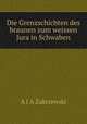 Die Grenzschichten des braunen zum weissen Jura in Schwaben, A.J. A. Zakrzewski 
