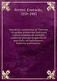 Anecdota Laurentiana et Vaticana : in quibus praesertim Justiniani codicis summae ab Anatolio confectae plurima fragmenta et prae fatio ad institutiones historica continentur, Ferrini, Contardo, 1859-1902 