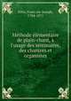 Methode elementaire de plain-chant, a l