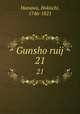 Gunsho ruij. 21, Hanawa, Hokiichi, 1746-1821 