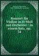 Konzert fr Violine in H-Moll mit Orchester : in einem Satz, op. 34, Pfitzner, Hans Erich, 1869-1949,Werfel Collection 
