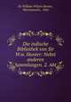 Die indische Bibliothek von Sir W.w. Hunter: Nebst anderen Sammlungen. 2. Abt, Sir William Wilson Hunter, Harrassowitz , Otto 