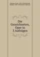 Die Gezeichneten, Oper in 3 Aufzgen, Schreker, Franz, 1878-1934,Gmeindl, Walther, 1890-1958,Werfel Collection 
