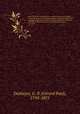 Description des animaux sans vertbres dcouverts dans le bassin de Paris pour servir de supplment la Description des coquilles fossiles des environs de Paris comprenant une revue gnrale de toutes les espces actuellement connues. v.2-v.3 Pl., Gerard Paul Deshayes 
