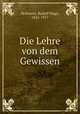 Die Lehre von dem Gewissen, Hofmann, Rudolf Hugo, 1825-1917 
