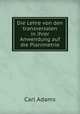 Die Lehre von den transversalen in ihrer Anwendung auf die Planimetrie, Carl Adams 