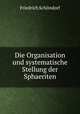 Die Organisation und systematische Stellung der Sphaeriten, Friedrich Schondorf 