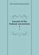 Journal of the Federal convention. 1, United States. Constitutional Convention (1787),Madison, James, 1751-1836,Scott, E. H. (Erastus Howard), 1855-1928 