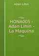 HONA005 - Adan Lihin - La Maquina, Adan Lihin 