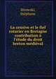 La censive et le fief roturier en Bretagne contribution a l