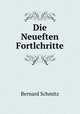Die Neueften Fortlchritte, Bernard Schmitz 