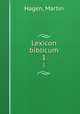 Lexicon biblicum. 1, Hagen, Martin 